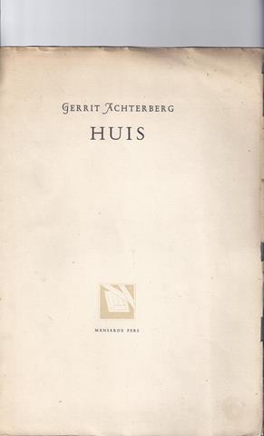 ACHTERBERG, GERRIT - Huis, Ode