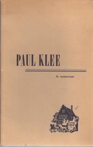 BOSMAN, ANTHONY - Paul Klee, in Memoriam