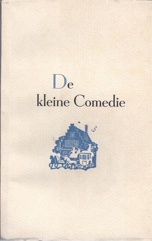 BULTHUIS, RICO J. - De Kleine Comedie. Een Poppenlandse Geschiedenis