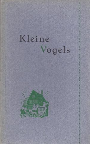 WEIDE, T.H.VAN/ PS. VOOR THEA GREGOOR-VELTHUIJS - Kleine Vogels, Verzen