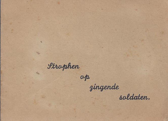 GROOT, J.H.DE - Strophen Op Zingende Soldaten