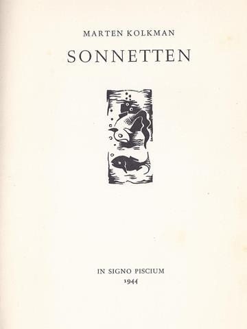 HEEROMA, K.H./ ONDER PS. MARTEN KOLKMAN/ SCHRIJVERSNAAM MUUS JACOBSE - Sonnetten