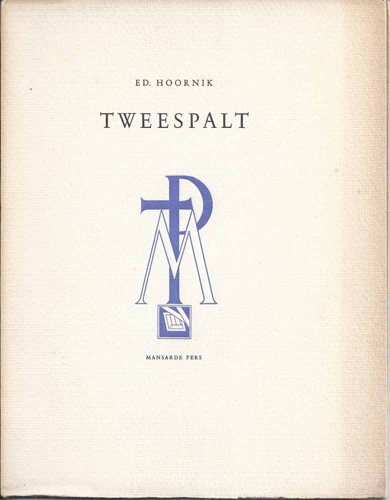 HOORNIK, ED. - Tweespalt, Gedichten