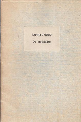 KUIPERS, REINOLD - De Broddellap