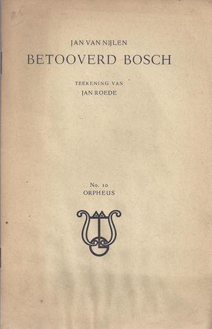 NIJLEN, JAN VAN - Betooverd Bosch