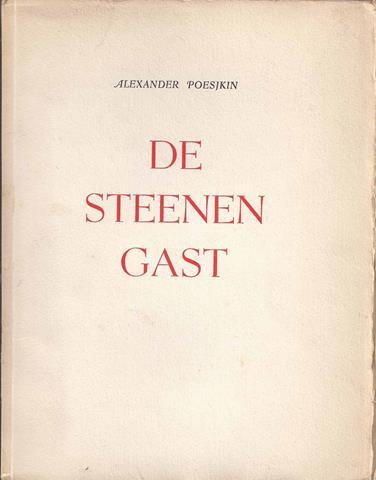 POESJKIN, ALEXANDER/ VERTALING EN INLEIDING VAN ALEIDA G.SCHOT - De Steenen Gast