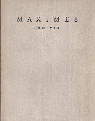 ROCHEFOUCAULD, M. DE LA - Rflexions Ou Sentences Et Maximes Morales