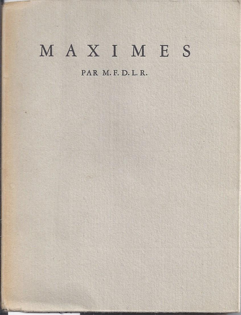 ROCHEFOUCAULD, M. DE LA - Rflexions Ou Sentences Et Maximes Morales
