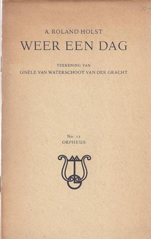 ROLAND HOLST, A. - Weer Een Dag