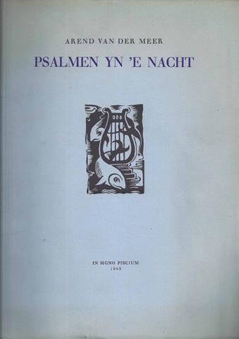 SCHURER, FEDDE/ ONDER PS. AREND VAN DER MEER - Psalmen Yn 'e Nacht
