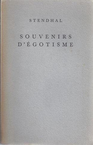 STENDHAL - Souvenirs D'gotisme