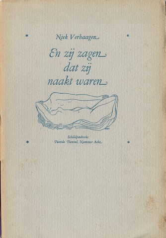 VERHAAGEN, NIEK - En Zij Zagen Dat Zij Naakt Waren