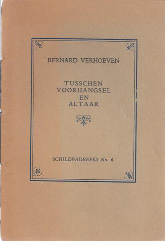 VERHOEVEN, BERNARD - Tusschen Voorhangsel En Altaar