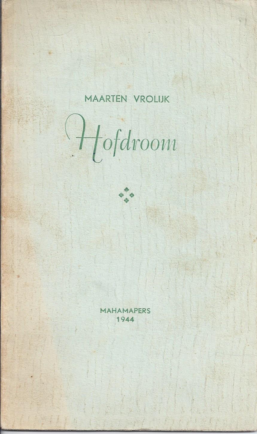 VROLIJK, MAARTEN - Hofdroom