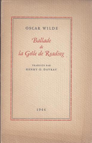 WILDE, OSCAR - Ballade de la Gele de Reading