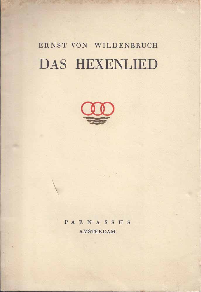 WILDENBRUCH, ERNST VON (1845-1909) - Das Hexenlied