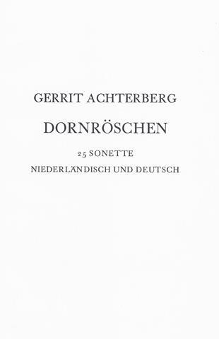 ACHTERBERG, GERRIT - Dornrschen, 25 Sonette Niederlndisch Und Deutsch