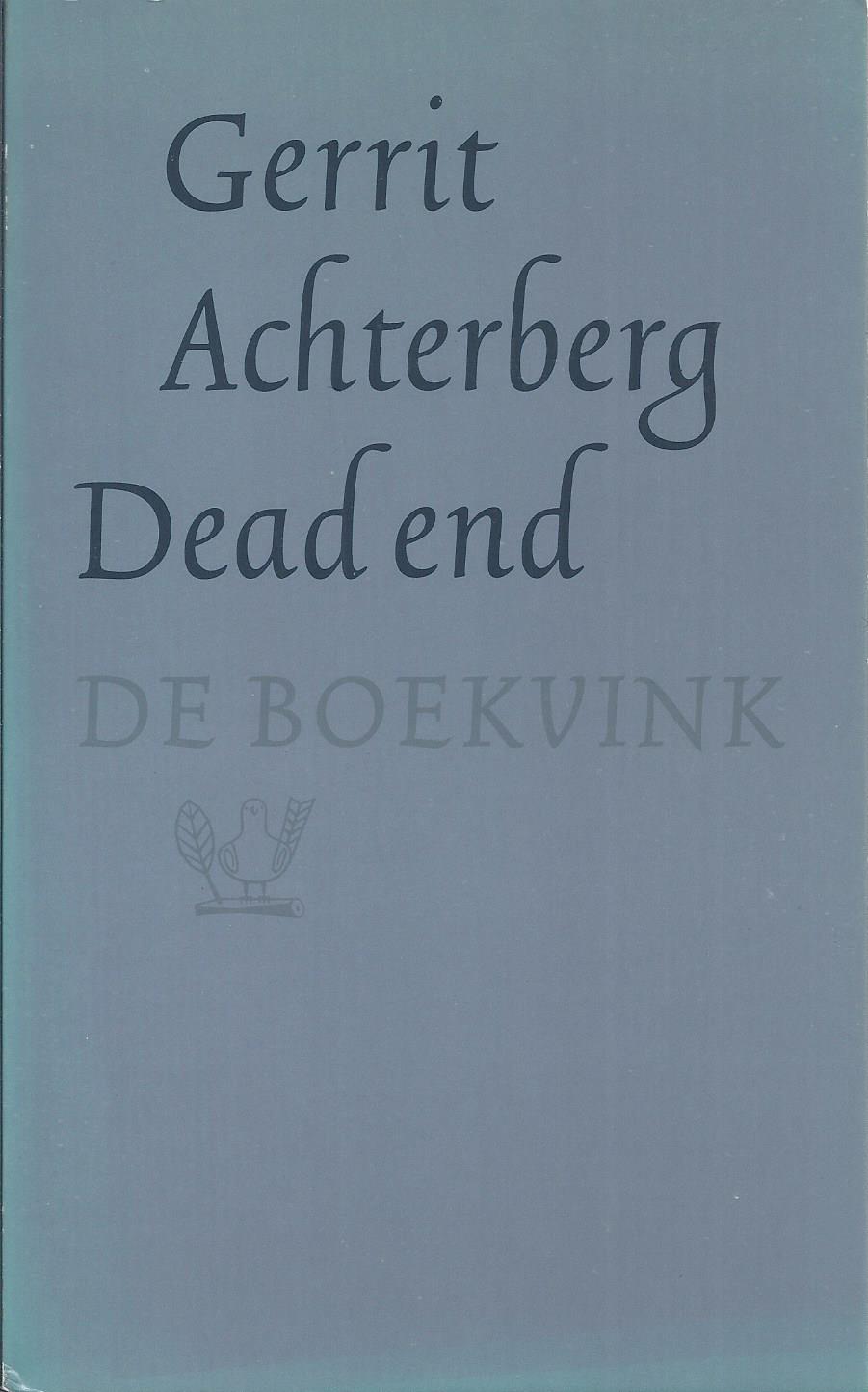 ACHTERBERG, GERRIT - Dead End