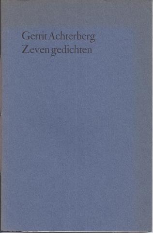 ACHTERBERG, GERRIT - Zeven Gedichten