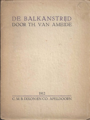 AMEIDE, TH.VAN - De Balkanstrijd