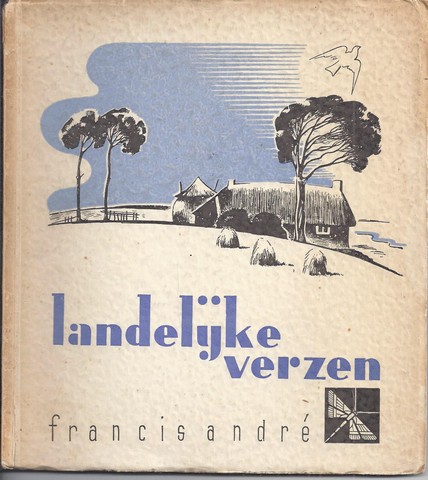 ANDR, FRANCIS (1897-1976); VERTALING DR.MARTIN J.PREMSELA - Landelijke Verzen
