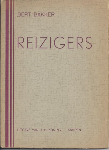 BAKKER, BERT (DE LATERE UITGEVER) - Reizigers