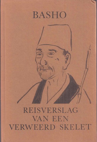 BASHO (1644- 1694) - Reisverslag Van Eenverweerd Skelet