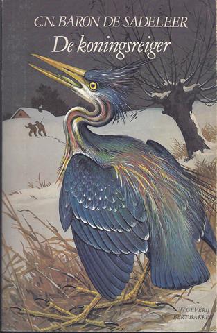 BARON DE SADELEER, C.N. - De Koningsreiger