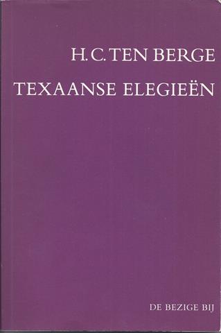 BERGE, H.C.TEN - Texaanse Elegien