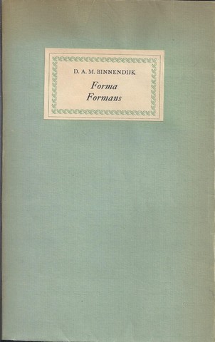 BINNENDIJK, D.A.M. - Forma Formans
