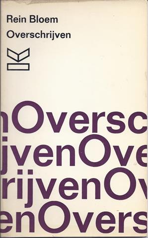 BLOEM, REIN (1932-2008) - Overschrijven