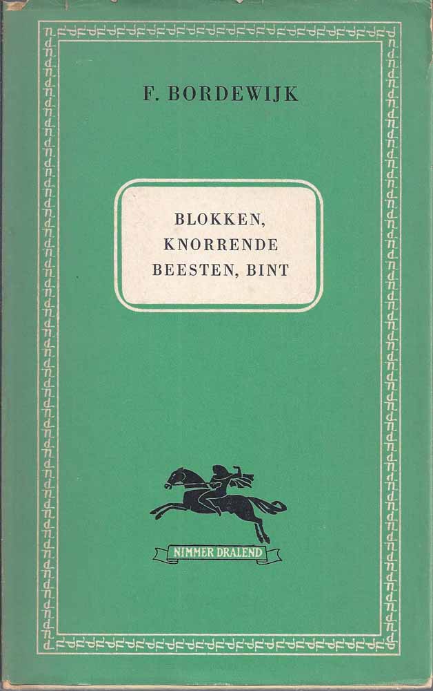 BORDEWIJK, F. (1884-1965) - Blokken, Knorrende Beesten, Bint