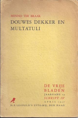 BRAAK, MENNO TER - Douwes Dekker En Multatuli