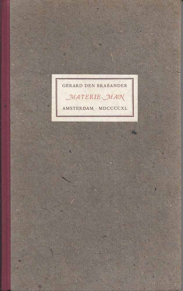 BRABANDER, GERARD DEN - Materie- Man, Een Bundel Verzen