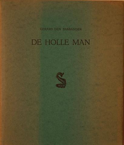 BRABANDER, GERARD DEN - De Holle Man