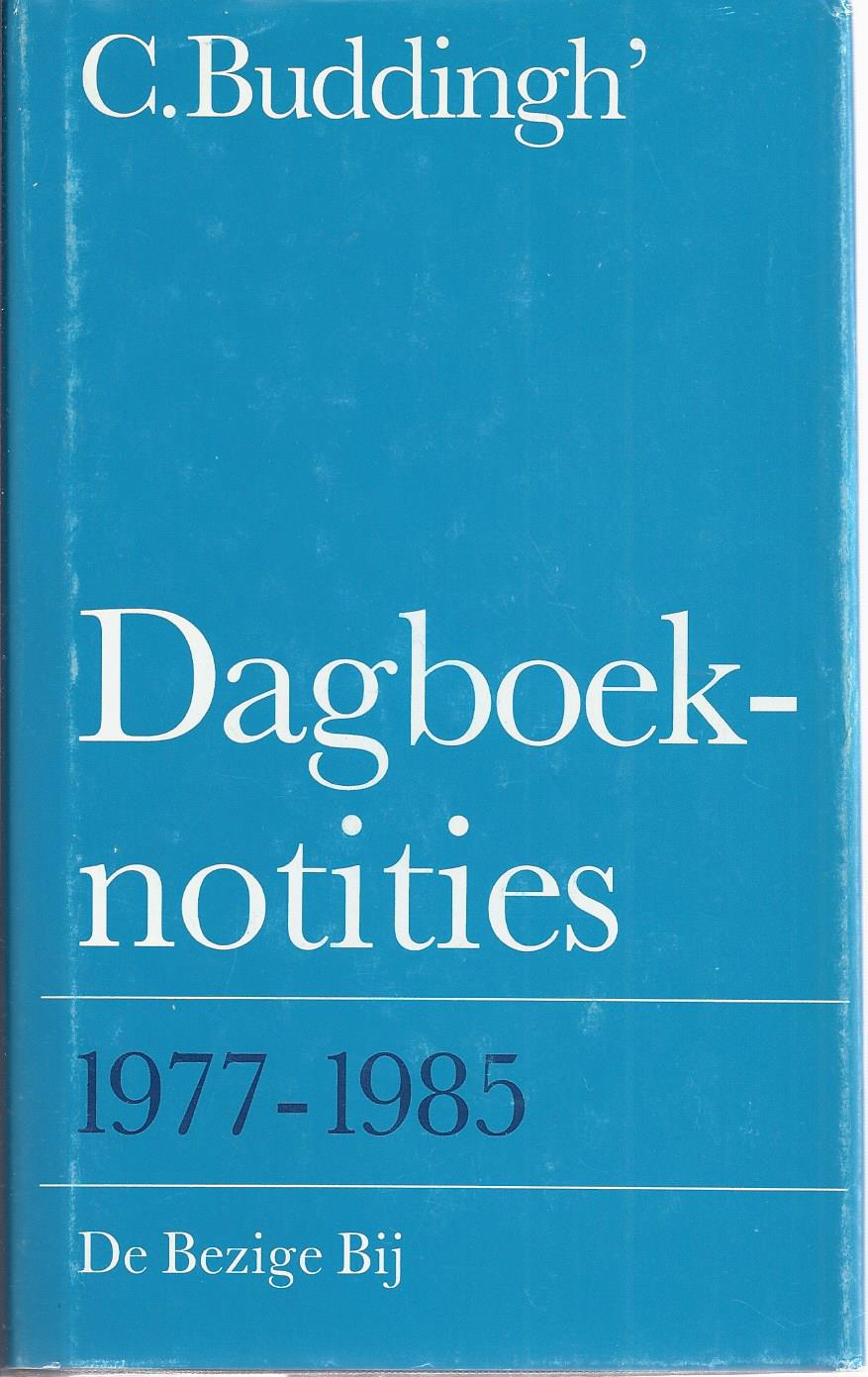 BUDDINGH', C. - Dagboeknotities 1977-1985