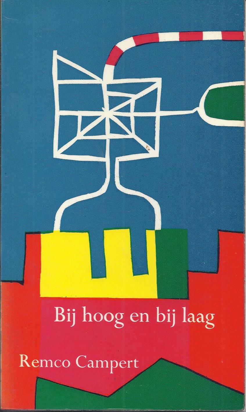 CAMPERT, REMCO - Bij Hoog En Bij Laag