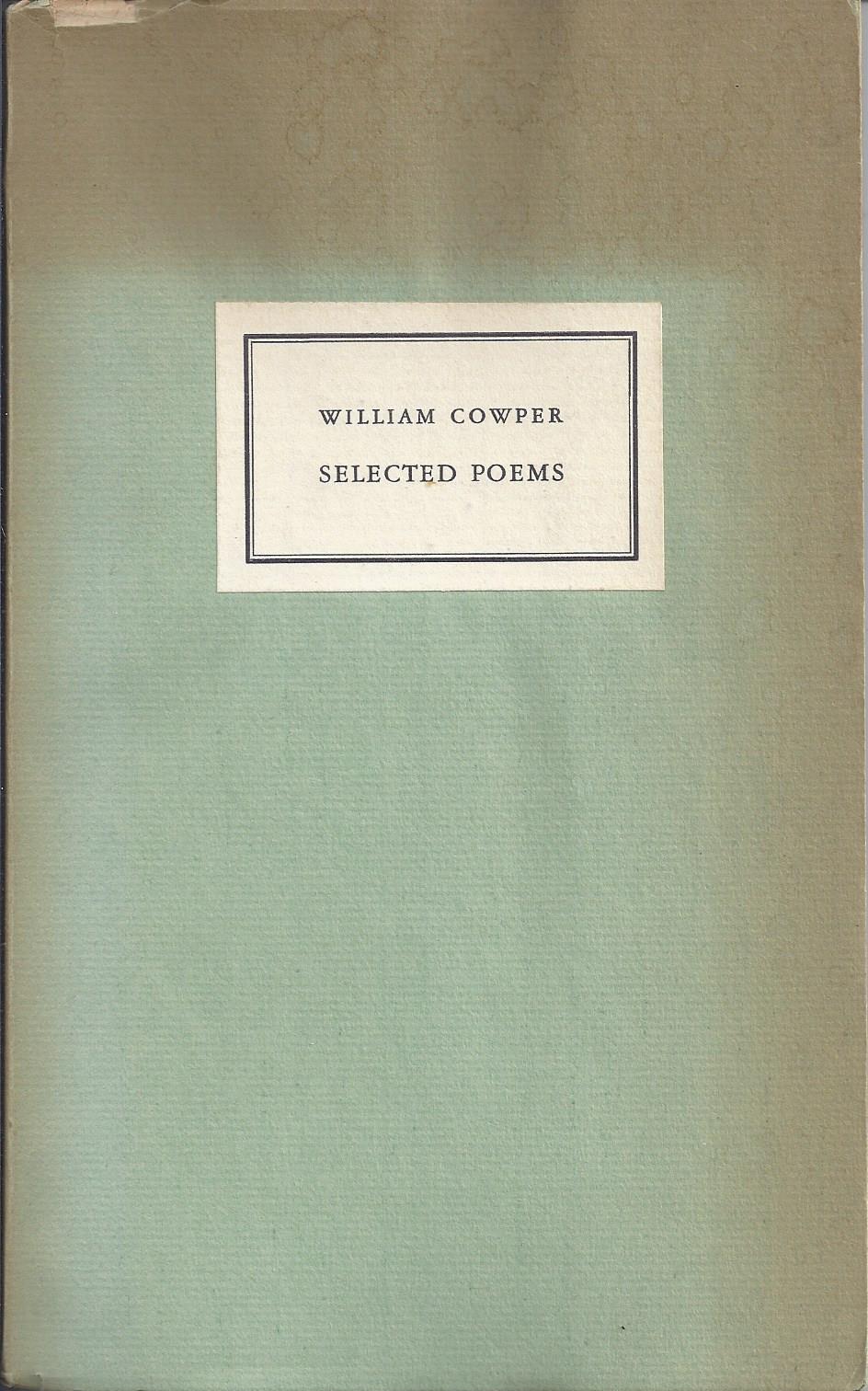 COWPER, WILLIAM - Selected Poems