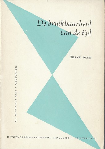 DAEN, FRANK (1918-2007) - De Bruikbaarheid Van de Tijd