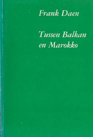 DAEN, FRANK (1918-2007) - Tussen Balkan En Marokko
