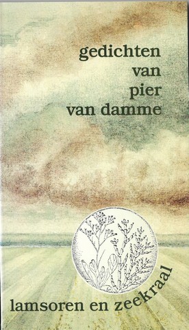 DAMME, PIER VAN (1931-2020) - Lamsoren En Zeekraal, Gedichten, Een Poging Tot Naamgeving