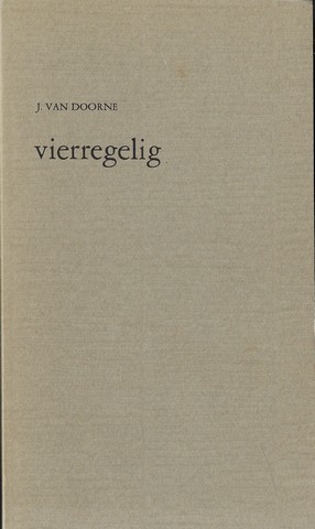 DOORNE, J.VAN (KOOS) (1908-1984) - Vierregelig