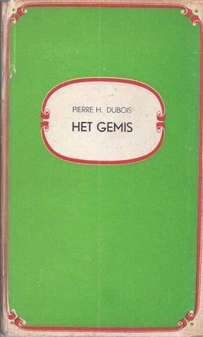 DUBOIS, PIERRE H. - Het Gemis, Verzen