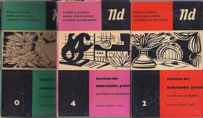 DUBOIS, PIERRE H.; KAREL JONCKHEERE EN LAURENS VAN DER WAALS SAMENSTELLERS - Facetten Der Nederlandse Pozie, Compleet in 5 Delen