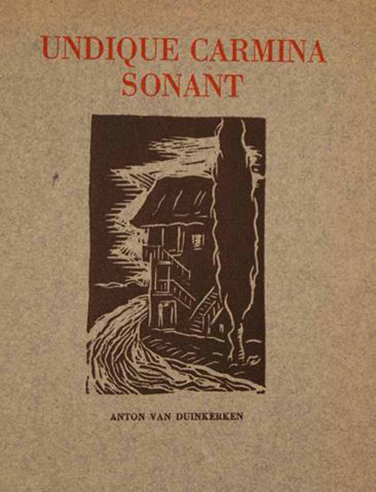 DUINKERKEN, ANTON VAN/ PS. VOOR W.J.M.A.ASSELBERGS - Undique Carmina Sonant, Twaalf Vertaalde Gedichten