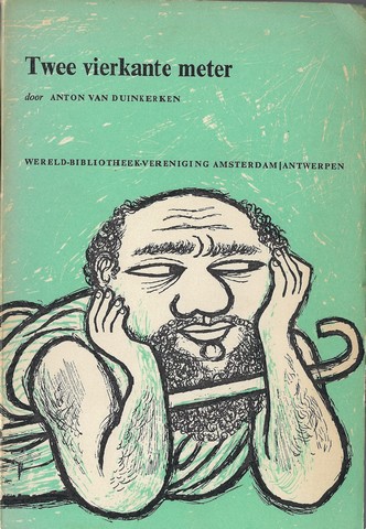DUINKERKEN, ANTON VAN / PS.VOOR W.J.M.A.ASSELBERG - Twee Vierkante Meter