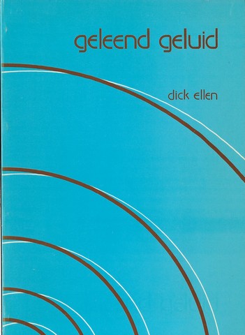 ELLEN, DICK (1923-2000) - Geleend Geluid