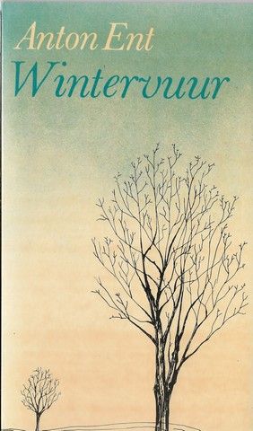 ENT, ANTON (1939-) - Wintervuur