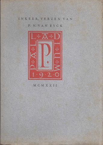 EYCK, P.N.VAN - Inkeer, Verzen