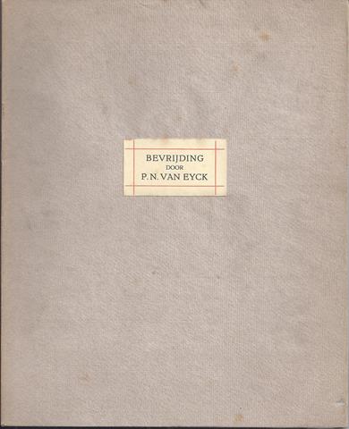 EYCK, P.N.VAN - Bevrijding